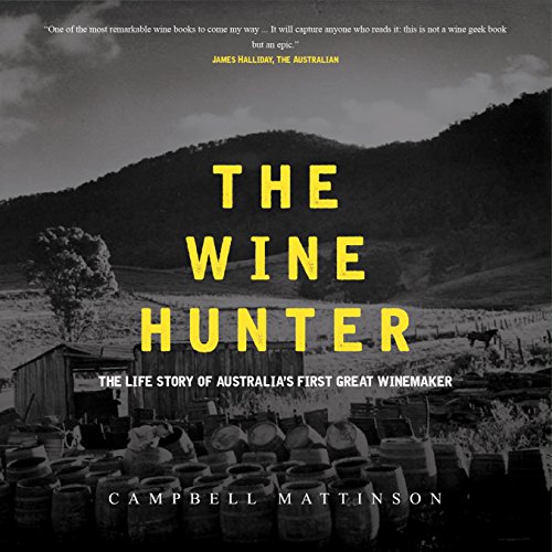 作家坎贝尔-马廷森2005年出版的《葡萄酒猎人》